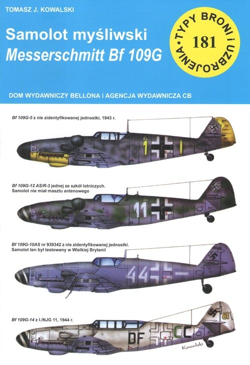 Typy broni i uzbrojenia, nr 181. Samolot myśliwski Messerschmitt Bf 109 G