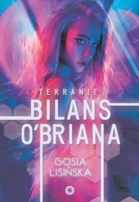 Terranie: Bilans O'Briana - Małgorzata Lisińska