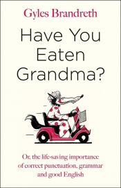 Have You Eaten Grandma? - Brandreth Gyles