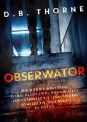Obserwator - Thorne D. B.
