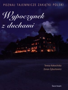 Wypoczynek z duchami - Teresa Kokocińska