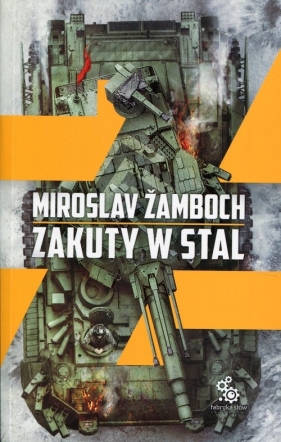 Zakuty w stal - Miroslav Žamboch