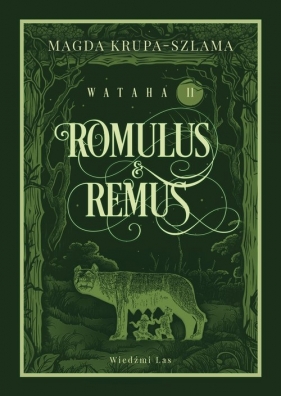 Romulus & Remus. Wataha Tom 2 - Magda Krupa-Szlama