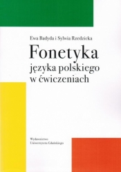 Fonetyka języka polskiego w ćwiczeniach - Badyda Ewa , Rzedzicka Sylwia 