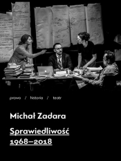 Sprawiedliwość 1968-2018 - Zadara Michał