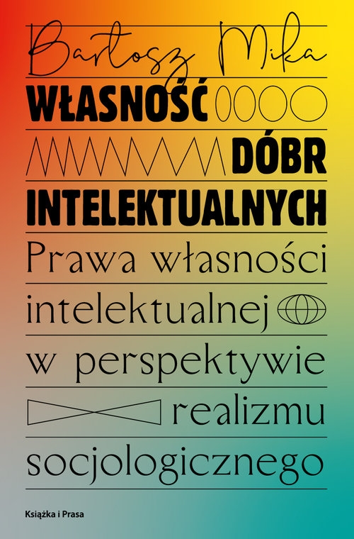 Własność dóbr intelektualnych / Książka i Prasa