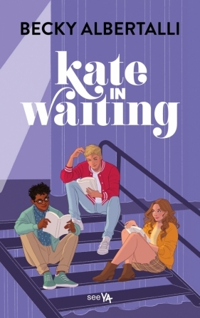 Kate in Waiting - Becky Albertalli