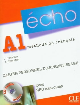 Echo A1 Ćwiczenia + CD - Pecheur J., Girardet J.