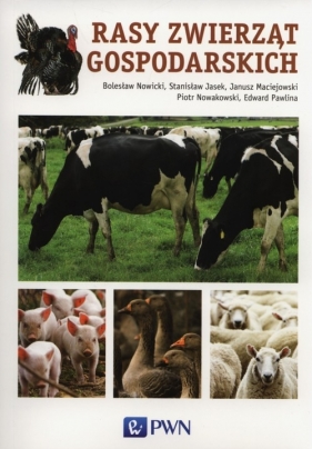 Rasy zwierząt gospodarskich (dodruk 2020) - Opracowanie zbiorowe