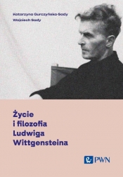 Życie i filozofia Ludwiga Wittgensteina - Gurczyńska-Sady Katarzyna, Sady Wojciech