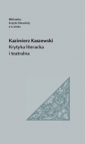 Krytyka literacka i teatralna Kazimierz Kaszewski