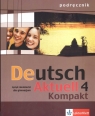 Deutsch Aktuell 4 Kompakt PodręcznikJęzyk niemiecki dla gimnazjum Kraft Wolfgang, Rybarczyk Renata, Schmidt Monika