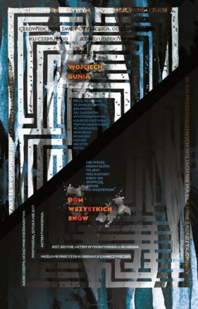 Dom wszystkich snów - Wojciech Gunia