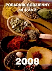 Kalendarz 2008. Poradnik codzienny