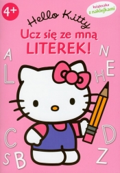 Hello Kitty Ucz się ze mną literek - Opracowanie zbiorowe