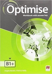 Optimise B1+ WB with key MACMILLAN - Patricia Reilly, Angela Bandis