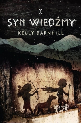 Syn wiedźmy - Kelly Barnhill, Łukasz Małecki