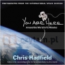 You Are Here. Around the World in 92 Minutes Hadfield, Chris