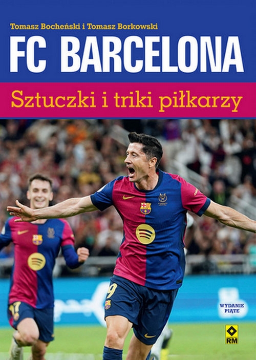 FC Barcelona. Sztuczki i triki piłkarzy