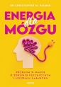 Energia dla mózgu. - Christopher M. Palmer