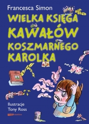 Koszmarny Karolek Wielka księga kawałów Koszmarnego Karolka