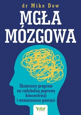 Mgła mózgowa - Mike Dow