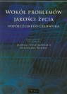 Wokół problemów jakości życia współczesnego człowieka