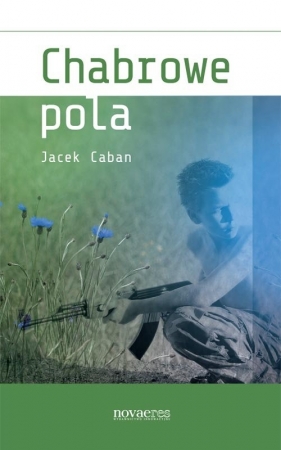 Chabrowe pola - Caban Jacek