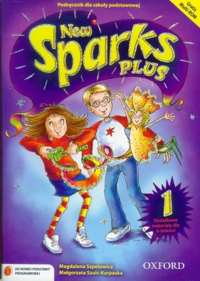New Sparks Plus 1 Podręcznik (Uszkodzona okładka) - Szpotowicz Magdalena, Szulc-Kurpaska Małgorzata