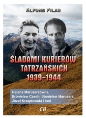 Śladami kurierów tatrzańskich 1939-1944 - Filar Alfons
