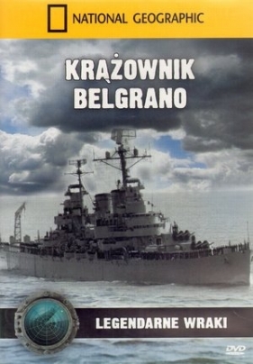 Krążownik Belgrano. Legendarne wraki