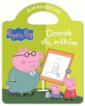 PeppaPig Złap Książeczkę Domek dla wilk - Opracowanie zbiorowe