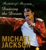 Roztańczyć marzenia Dancing the Dream Michael Jackson Jackson Michael