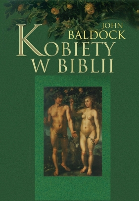 Kobiety w Biblii - Baldock John