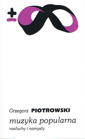 Muzyka popularna - Piotrowski Grzegorz