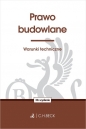 Prawo budowlane. Warunki techniczne - Opracowanie zbiorowe