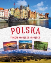 Polska Najpiękniejsze miejsca