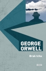 Brak tchu George Orwell