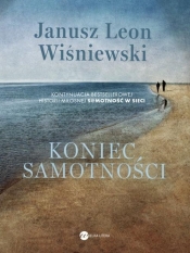 Koniec samotności - Janusz Leon Wiśniewski