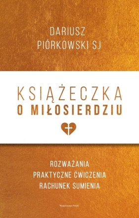 Książeczka o miłosierdziu - Dariusz Piórkowski