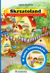 Skrzatoland W domu Tralolinków - Studnicka Jolanta