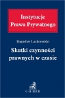 Skutki czynności prawnych w czasie Bogusław Lackoroński