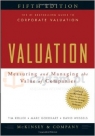 Valuation. Measuring and Managing the Value of Companies. 5th ed. Wiley