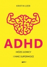  ADHD Mózg łowcy i inne supermoce (wydanie specjalne)