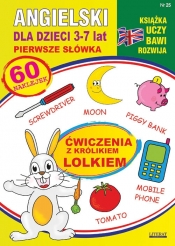 Angielski dla dzieci 25. Pierwsze słówka. 3-7 lat. Ćwiczenia z królikiem Lolkiem - Piechocka-Empel Katarzyna