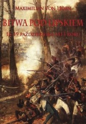 Bitwa pod Lipskiem - Maximilian Ritter von Hoen