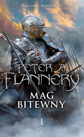 Mag bitewny. Tom 1 - Flannery Peter A. 