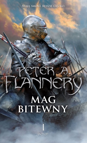 Mag bitewny. Tom 1 - Peter A. Flannery