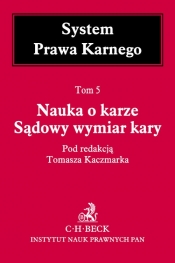 Nauka o karze Sądowy wymiar kary Tom 5