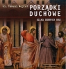 Porządki duchowe. Kilka dobrych rad Ks. Tomasz Wojtal